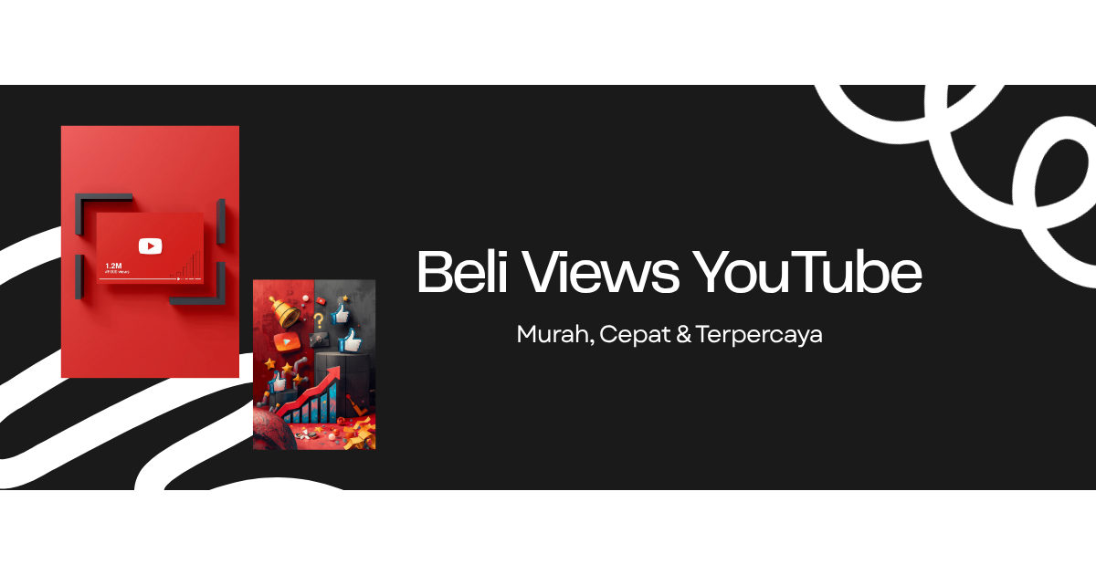 Beli Views YouTube Murah Terpercaya Indonesia 2026: Panduan Lengkap