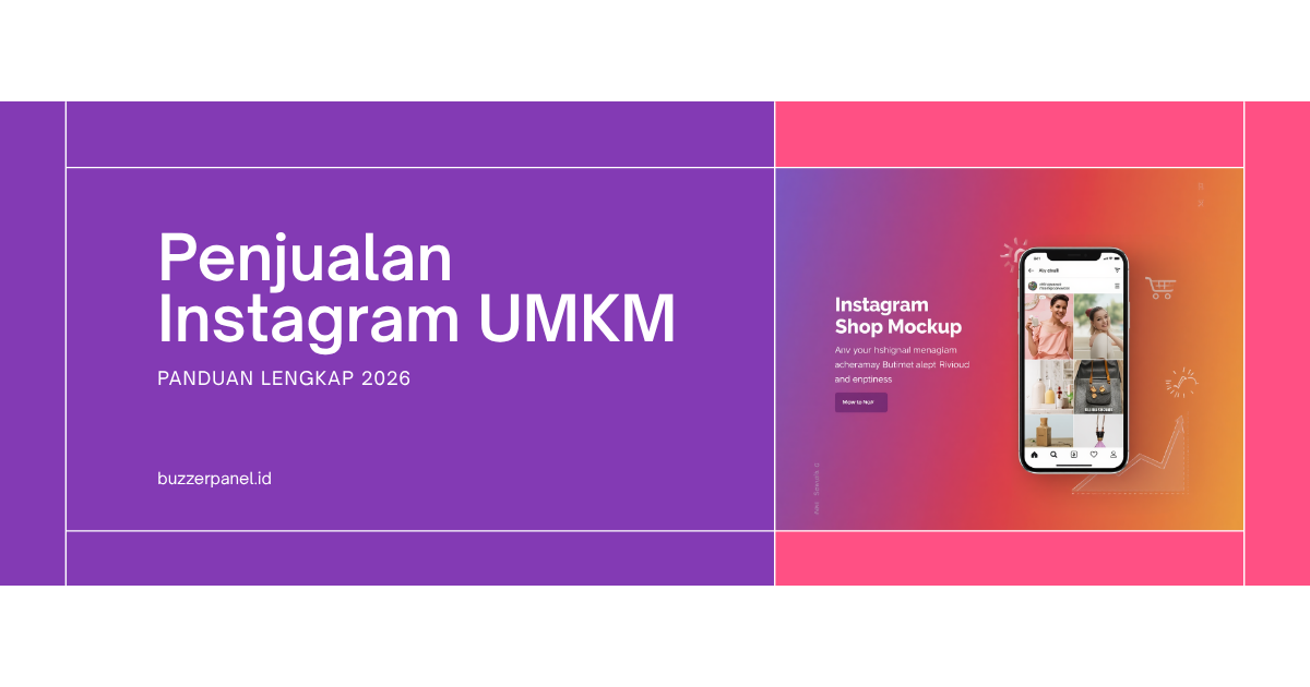 Cara Meningkatkan Penjualan dengan Instagram: Panduan Lengkap untuk UMKM 2026