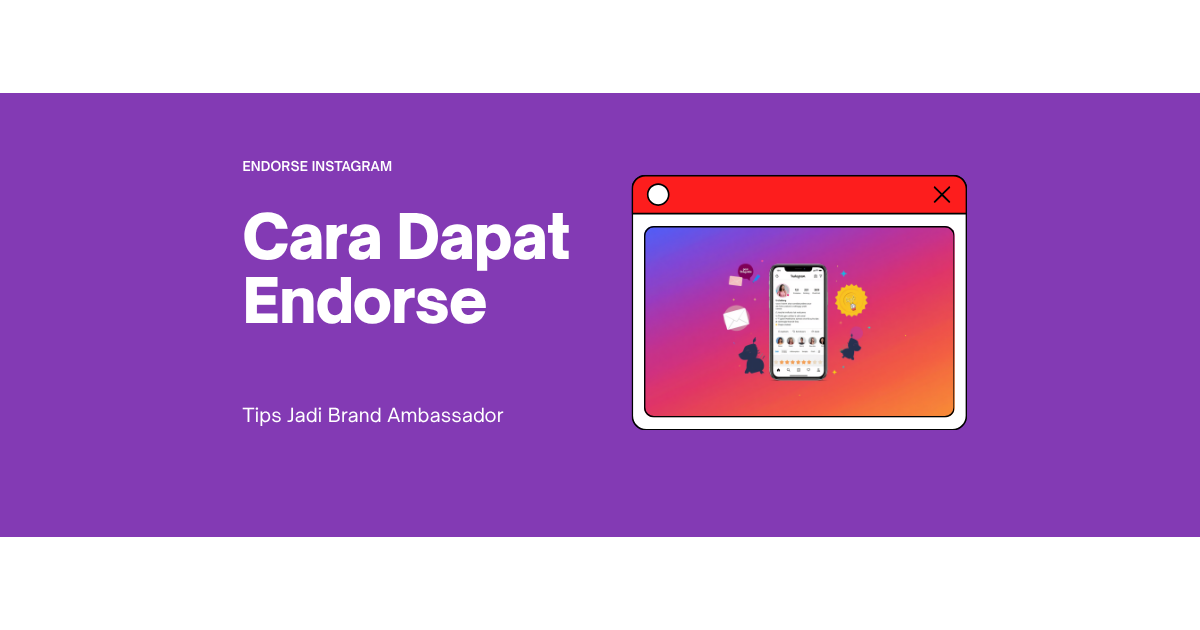 Cara Dapat Endorse Instagram untuk Pemula: Tips Jadi Brand Ambassador 2026
