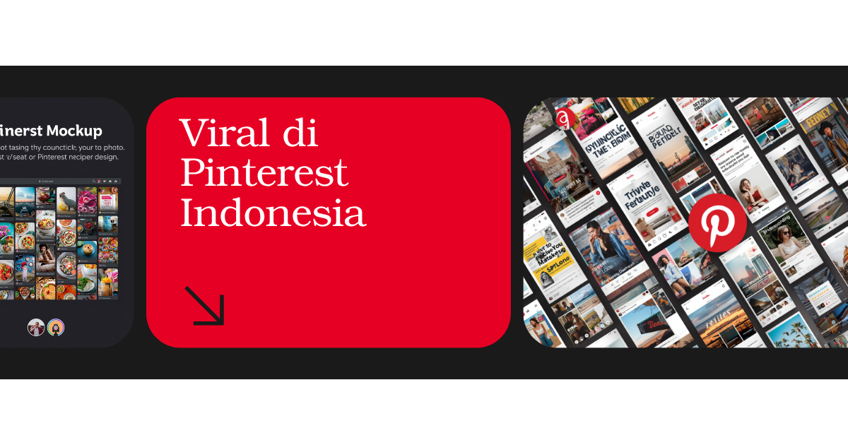 Cara Viral di Pinterest Indonesia: Strategi Lengkap Tingkatkan Traffic 2026