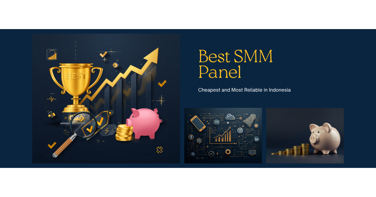 Best SMM Panel Indonesia 2026: Ranking Cheapest + Most Reliable (Analisis Real Cost)