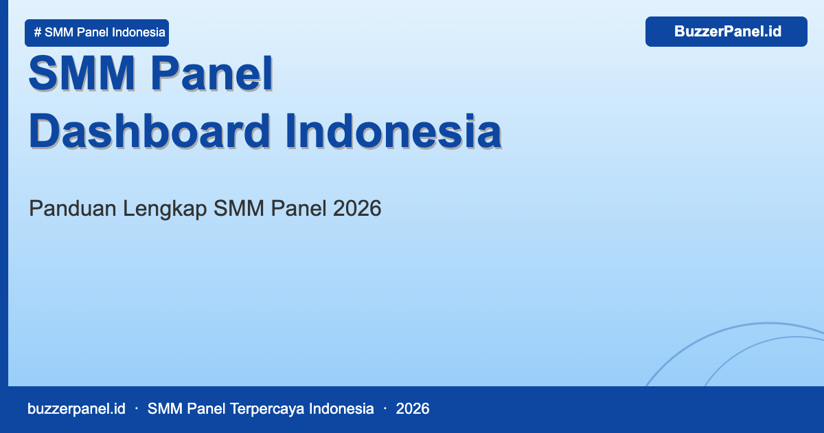 Dashboard SMM Panel Indonesia untuk meningkatkan followers dan engagement media sosial