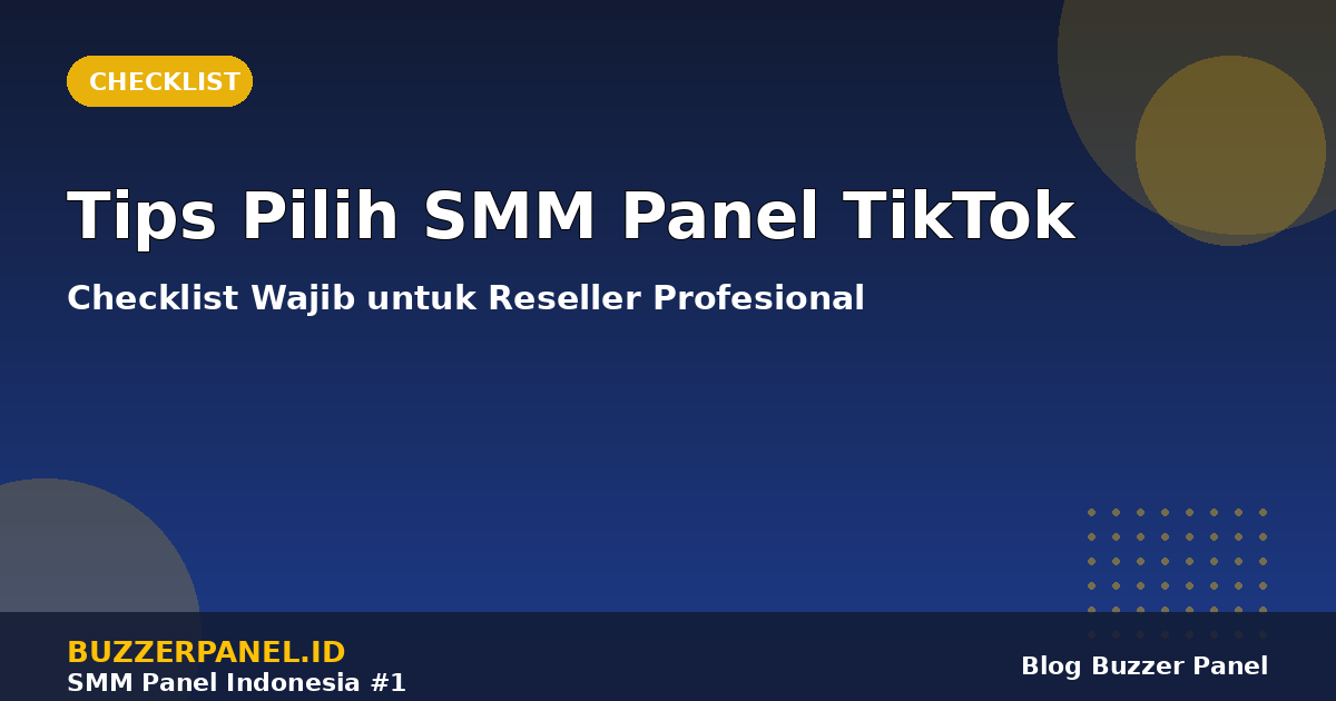 Tips memilih SMM panel TikTok