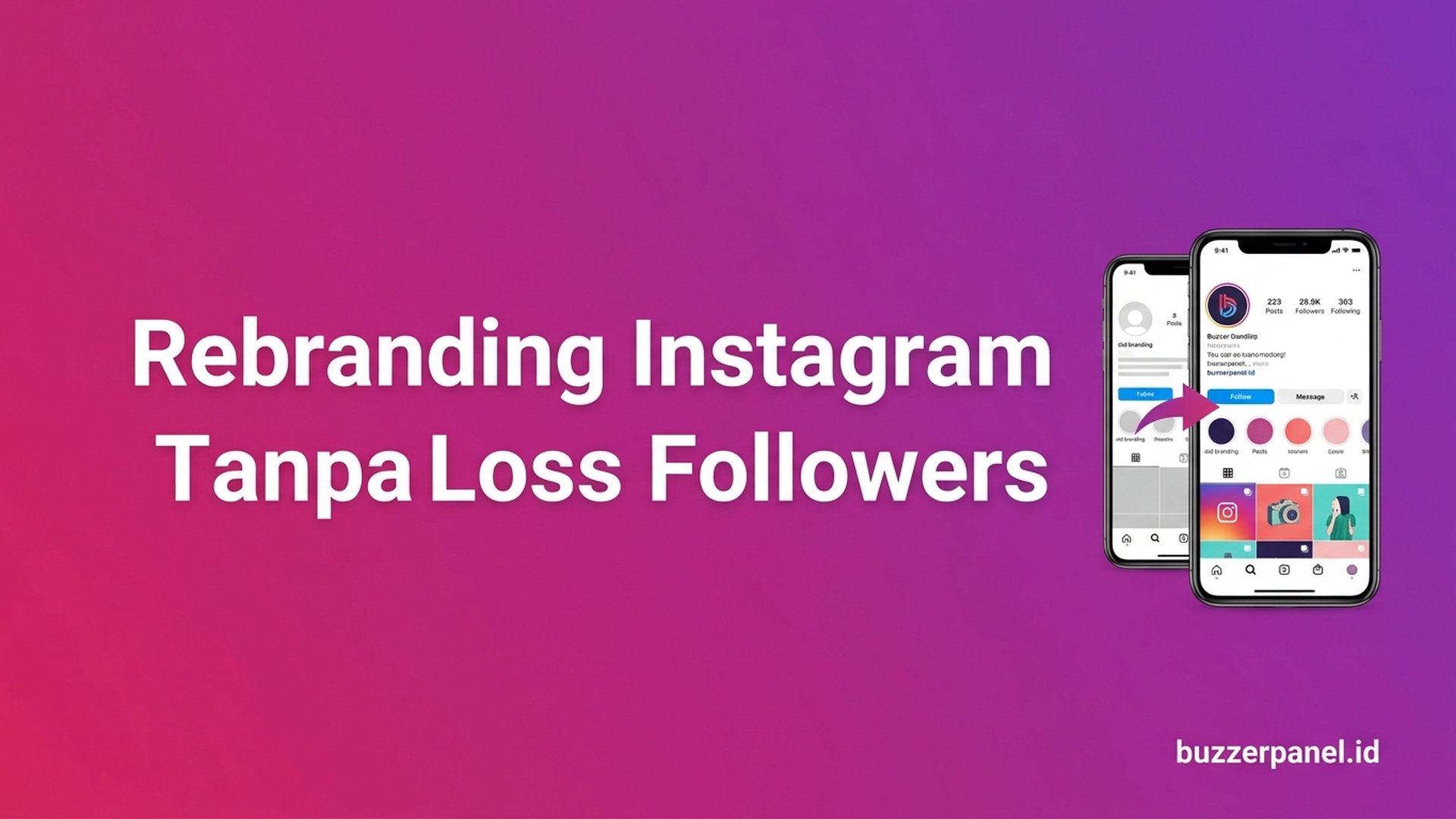 Cara Rebranding Akun Instagram Pertahankan Followers 2026: 7 Step Aman