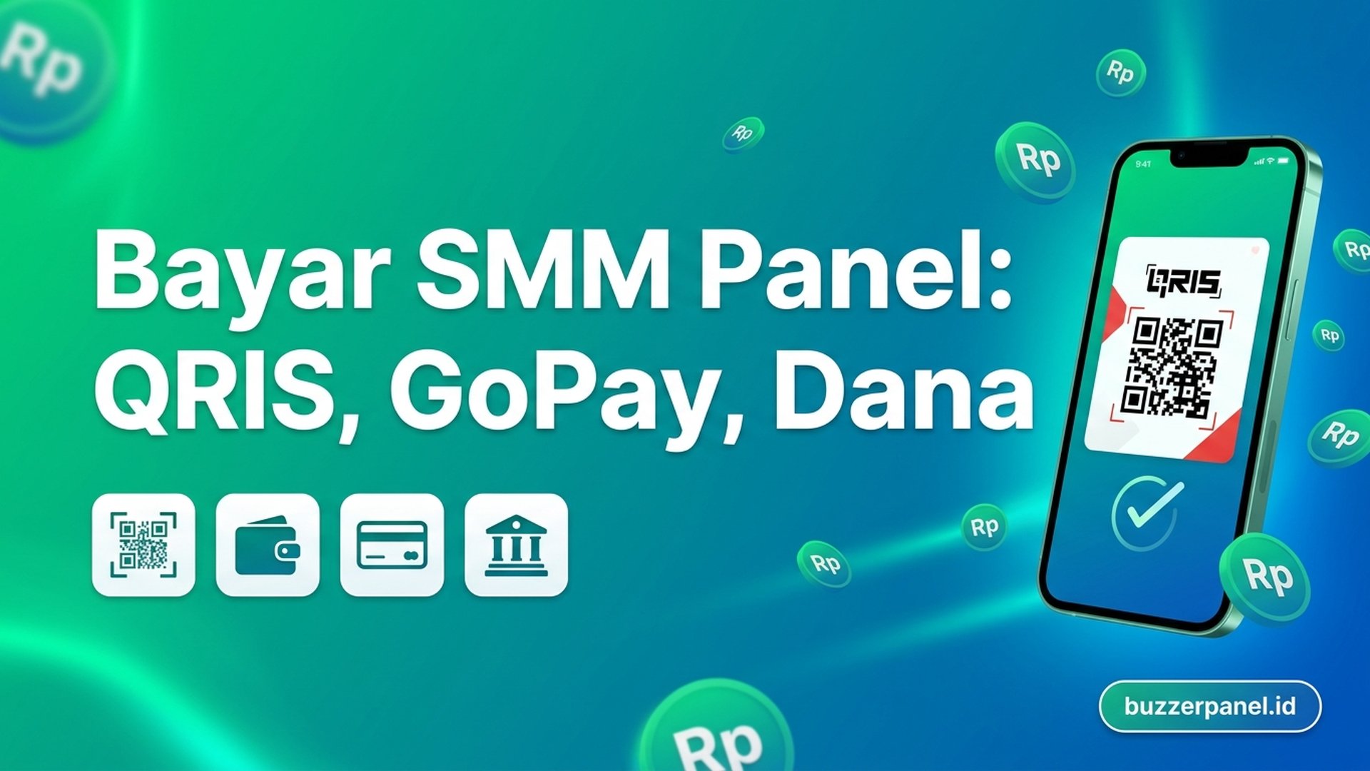 Cara Bayar SMM Panel via QRIS, GoPay, Dana, OVO: Panduan Lengkap 2026