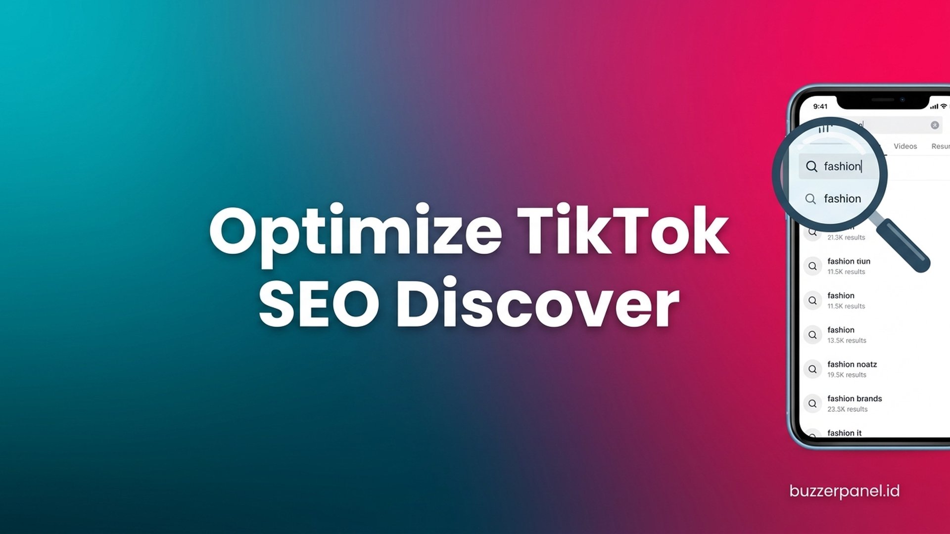 TikTok SEO Discover | Buzzerpanel.id Cara optimize TikTok SEO discover 2026 6 faktor ranking search