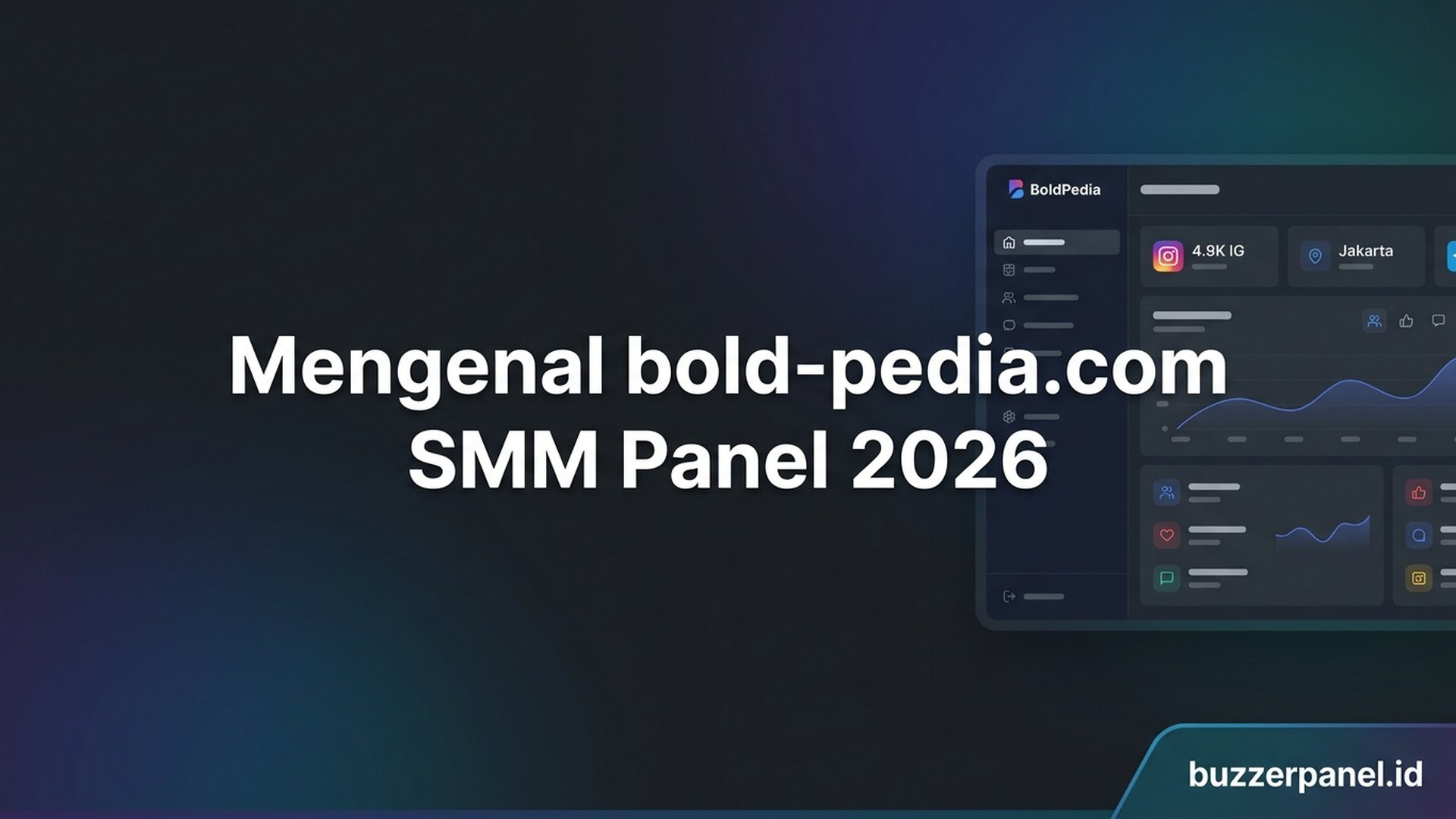 Mengenal bold-pedia.com: Profil BoldPedia SMM Panel Jakarta 4.9K IG 2026
