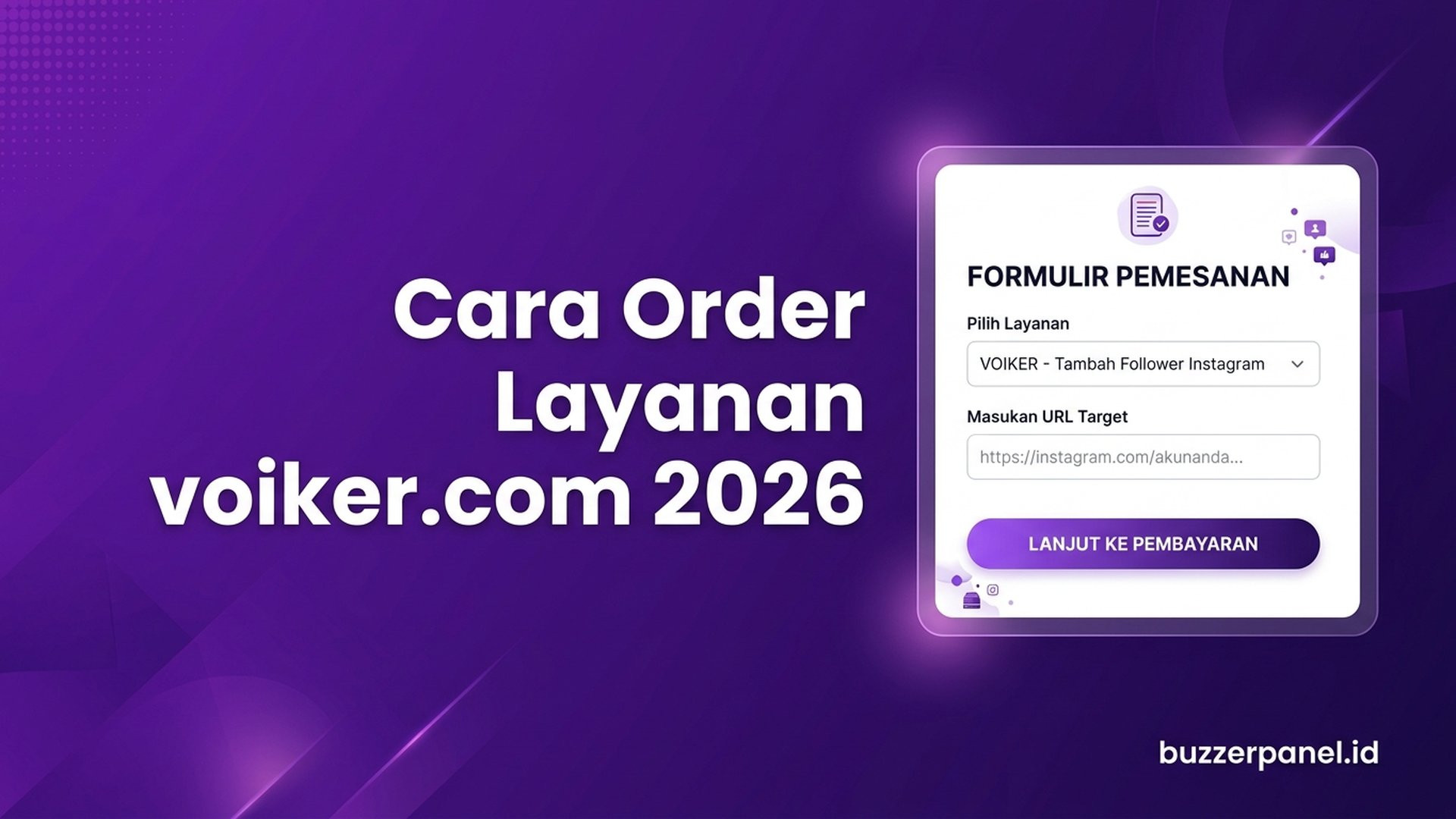 Cara Order Layanan di voiker.com 2026: Panduan Umum SMM Panel