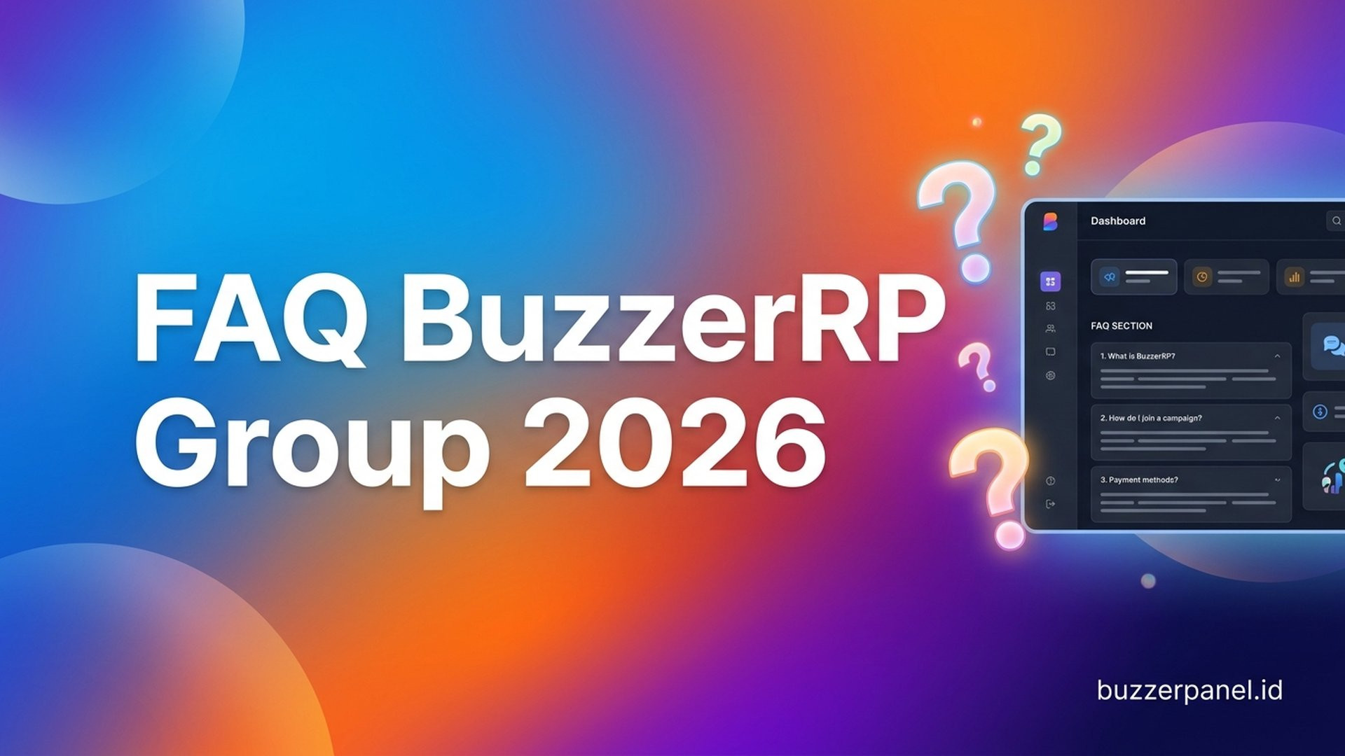 FAQ Multi-Brand SMM Panel BuzzerRP Group 2026: 10 Pertanyaan Umum