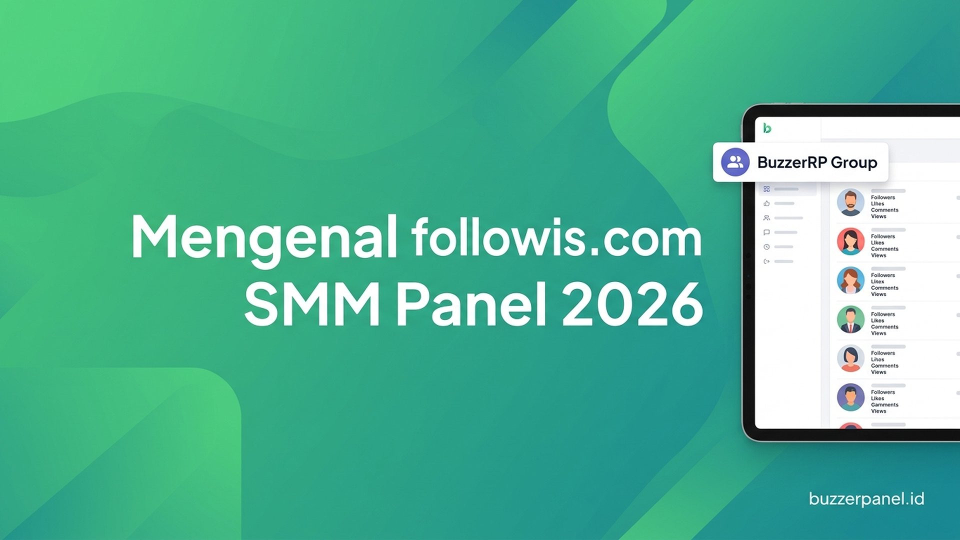 Mengenal followis.com: Profil SMM Panel BuzzerRP Group Indonesia 2026