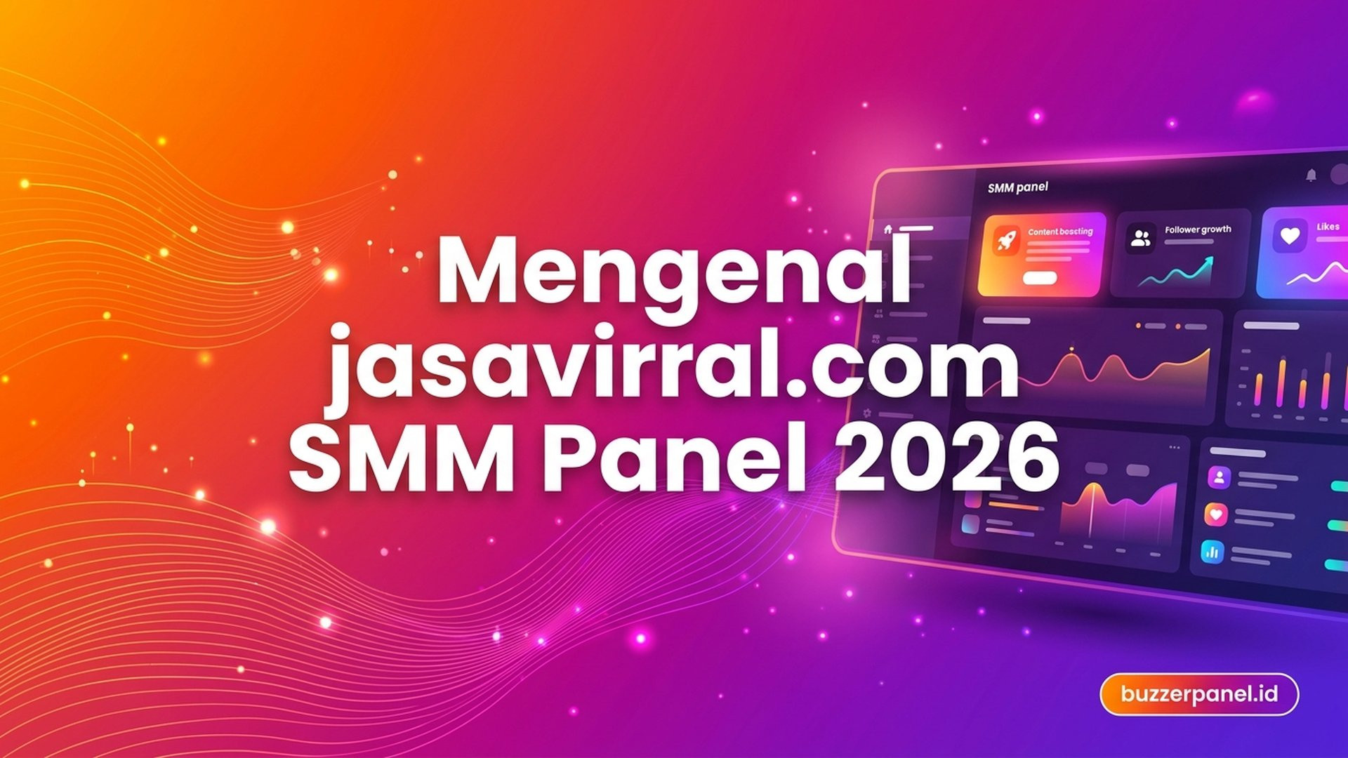 Mengenal jasaviral.com: Profil Jasa Viral SMM Panel Indonesia 2026