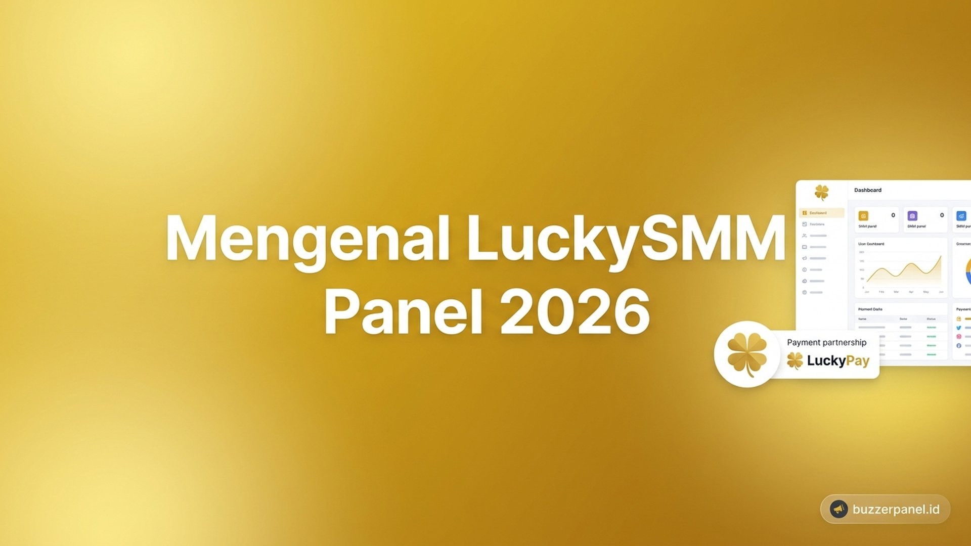 Mengenal LuckySMM: Profil SMM Panel Partner LuckyPay Indonesia 2026