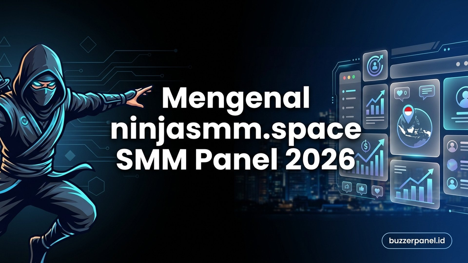 Mengenal ninjasmm.space: Profil SMM Panel Indonesia-Targeted 2026