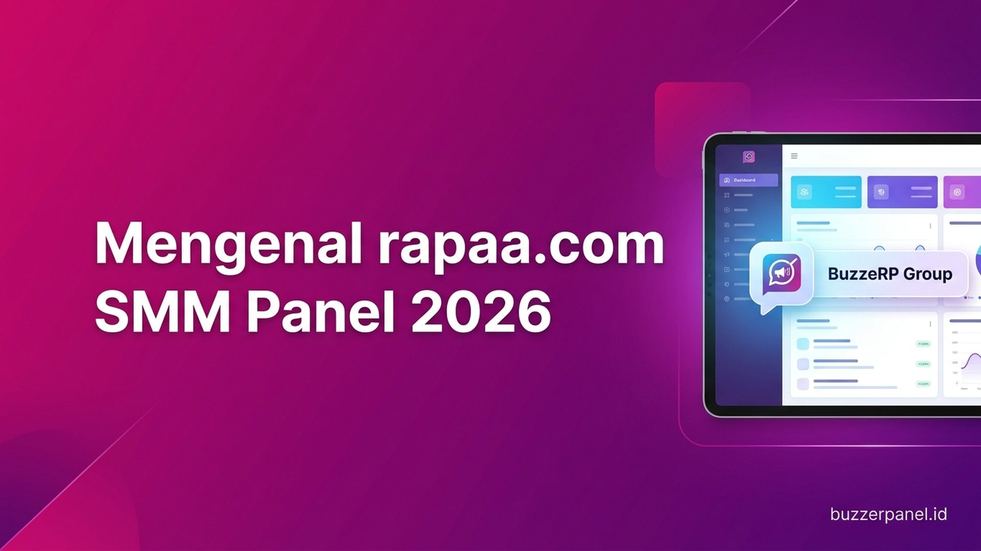 Mengenal rapaa.com: Profil SMM Panel BuzzerRP Group Indonesia 2026