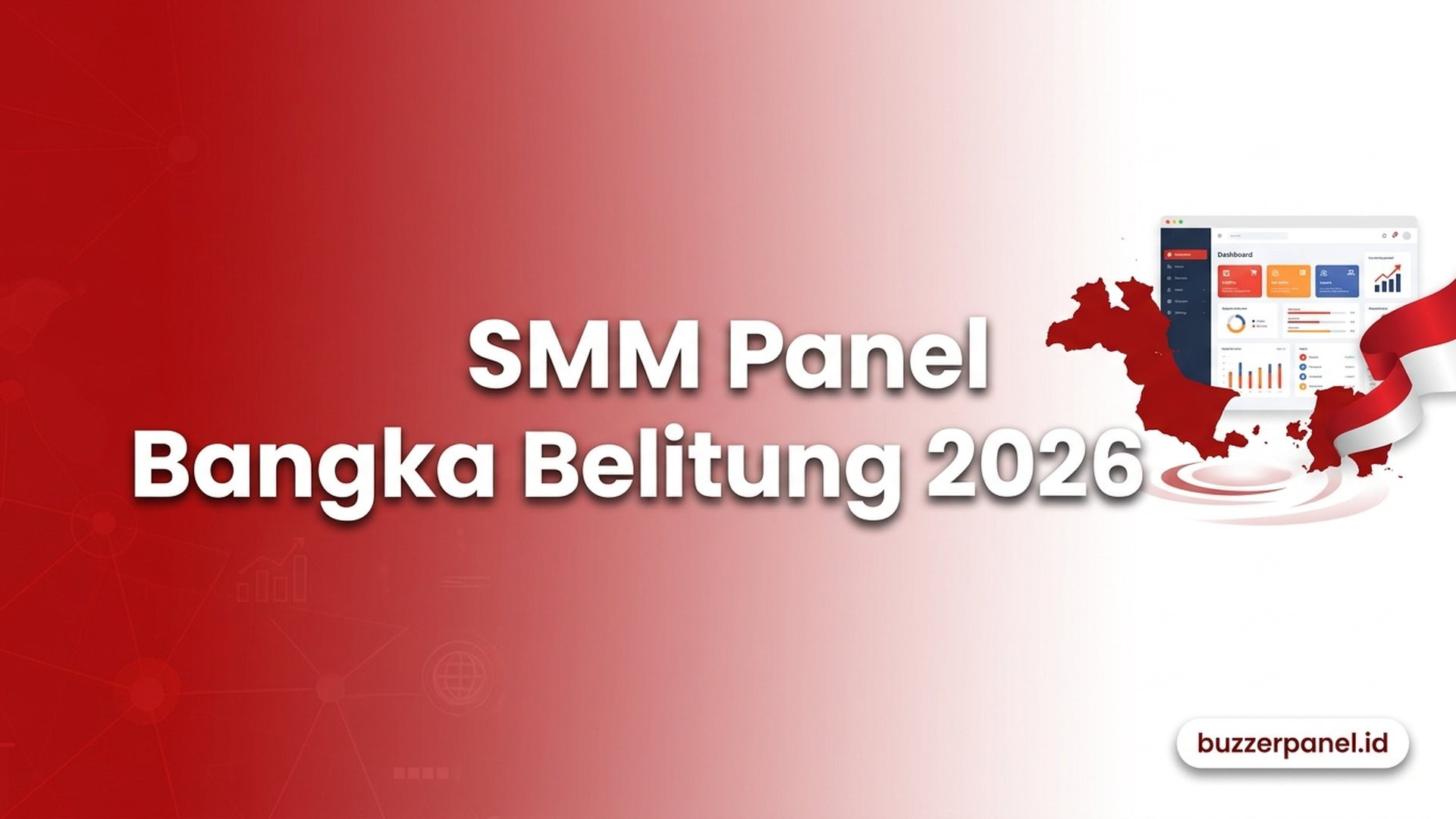 SMM Panel Bangka Belitung 2026: Layanan untuk Creator, UMKM, dan Brand Lokal