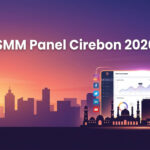 SMM Panel Cirebon 2026: Panduan Layanan untuk Creator dan Bisnis Lokal