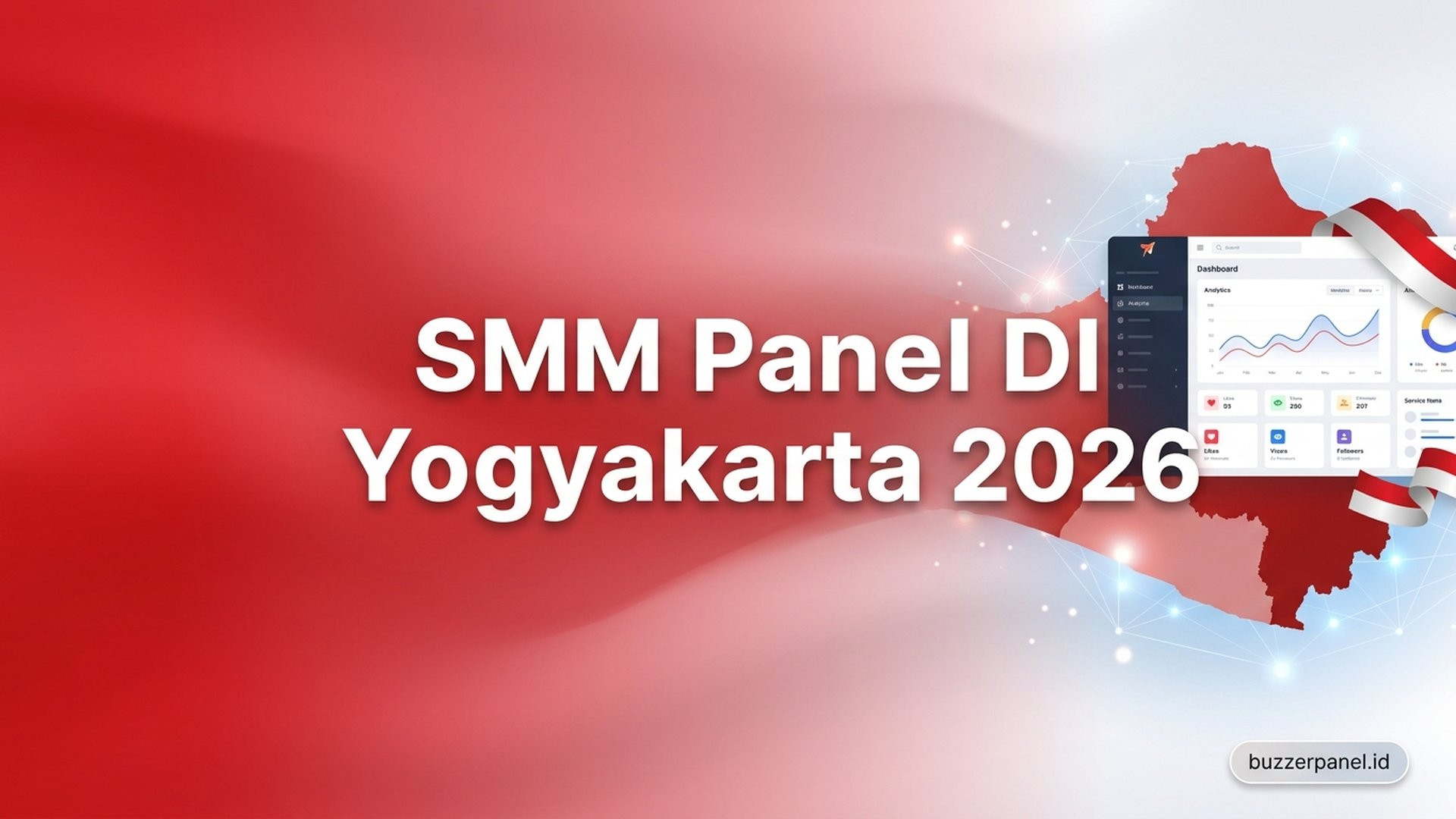 SMM Panel DI Yogyakarta 2026: Layanan untuk Creator, UMKM, dan Brand Lokal