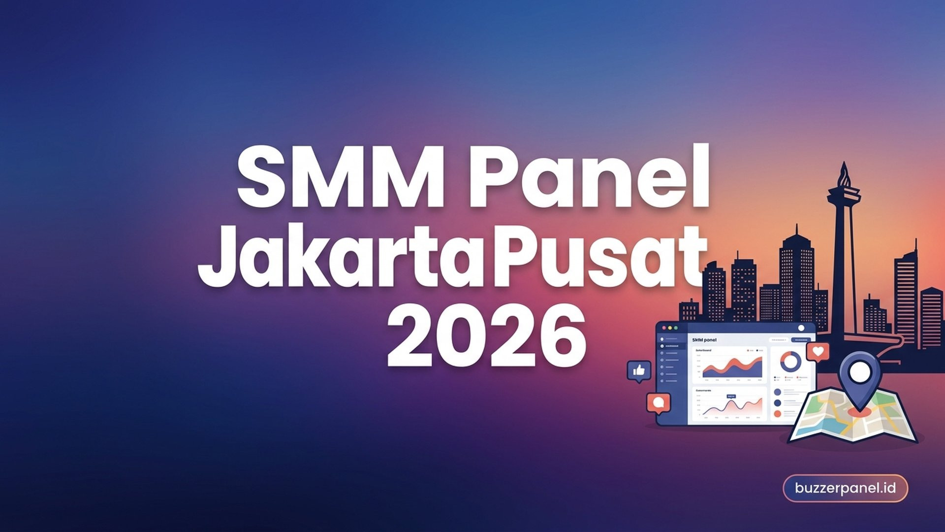 Smm Panel Jakarta Pusat - panduan netral