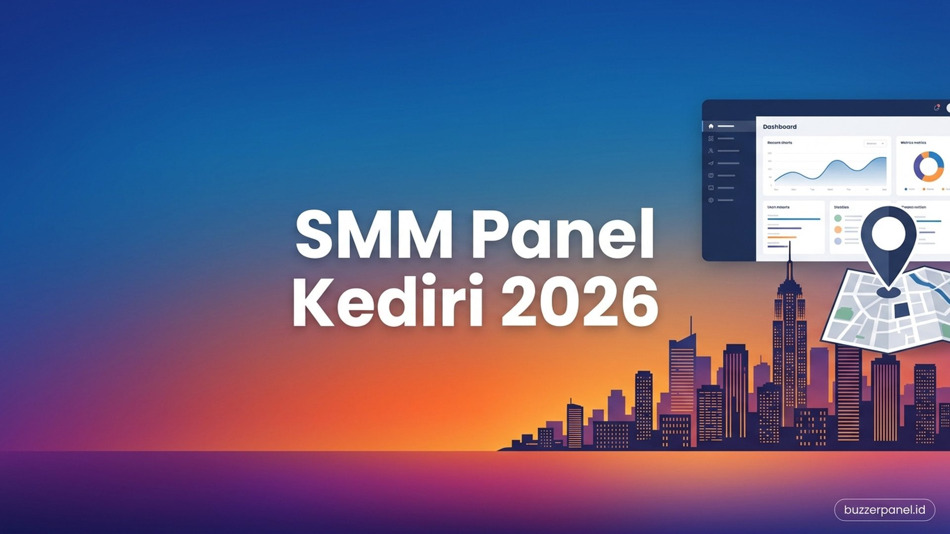 SMM Panel Kediri 2026: Panduan Layanan untuk Creator dan Bisnis Lokal
