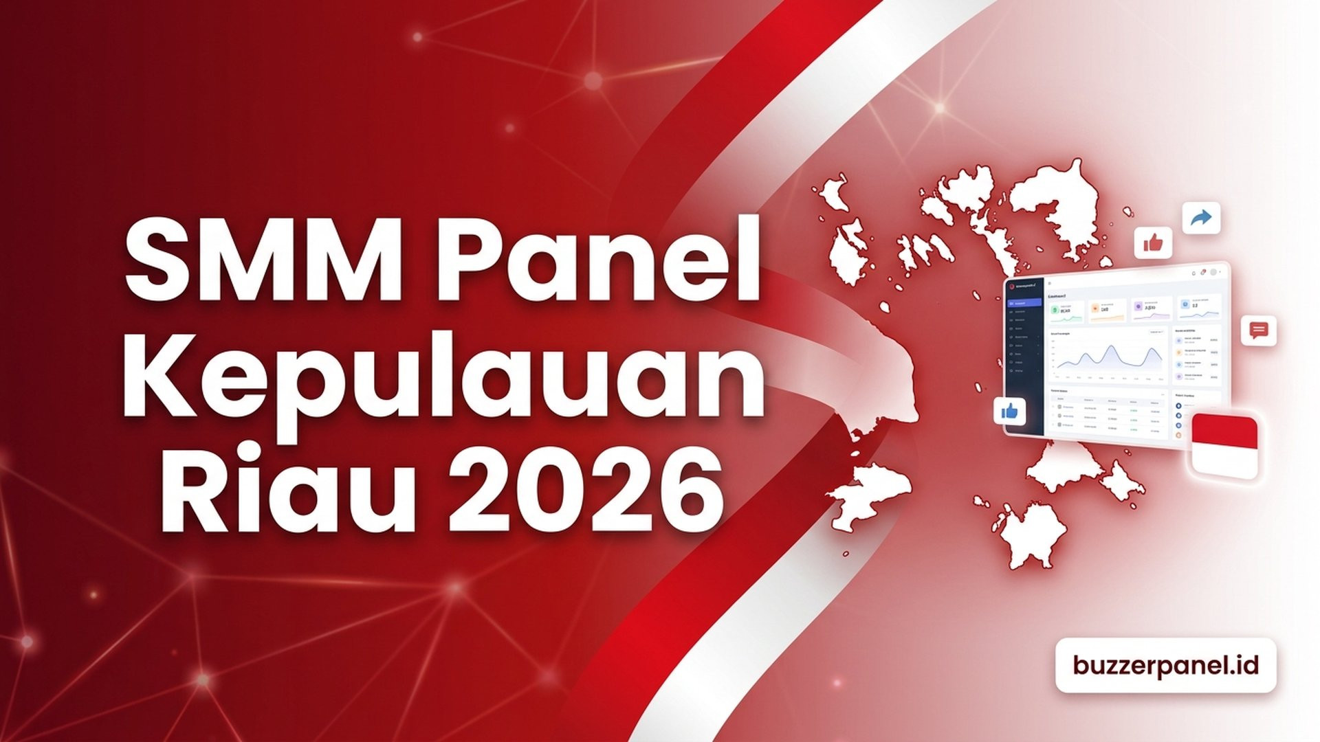 SMM Panel Kepulauan Riau 2026: Layanan untuk Creator, UMKM, dan Brand Lokal
