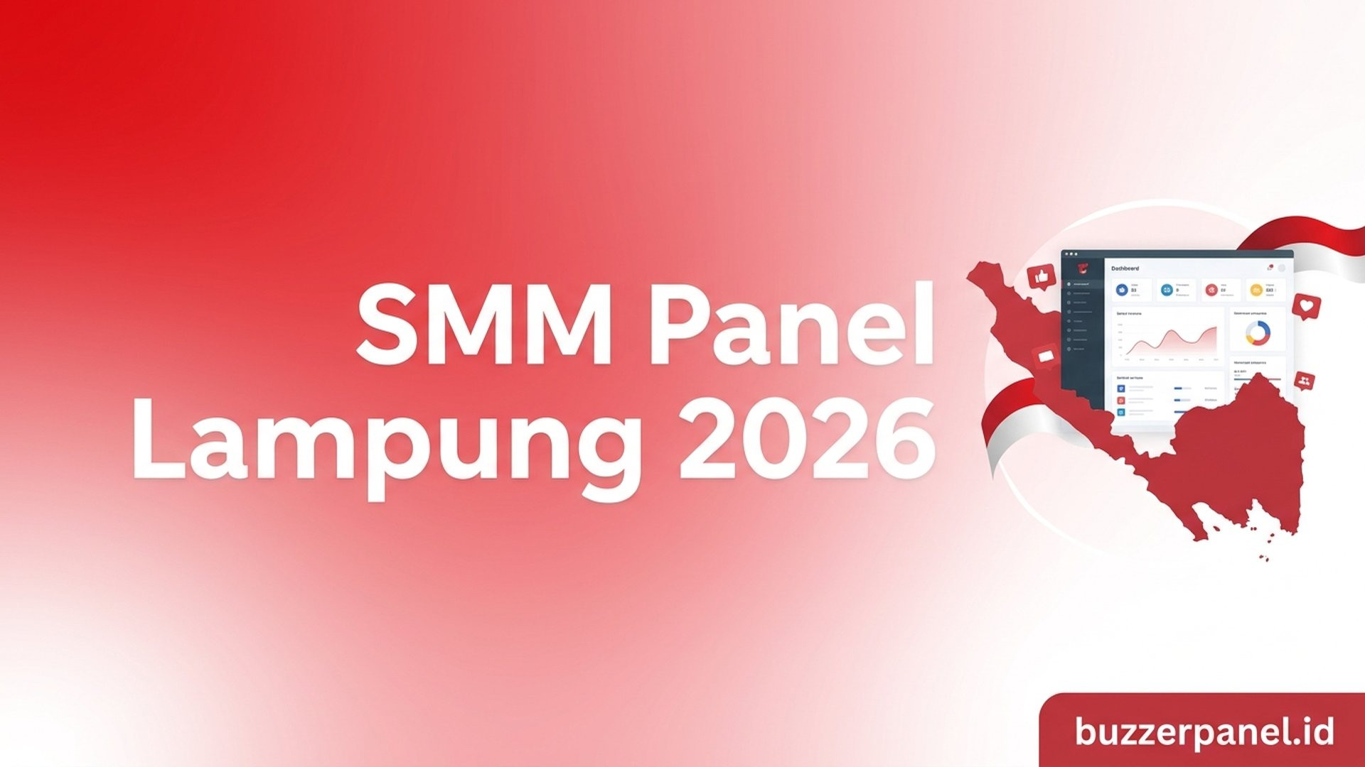 SMM Panel Lampung 2026: Layanan untuk Creator, UMKM, dan Brand Lokal
