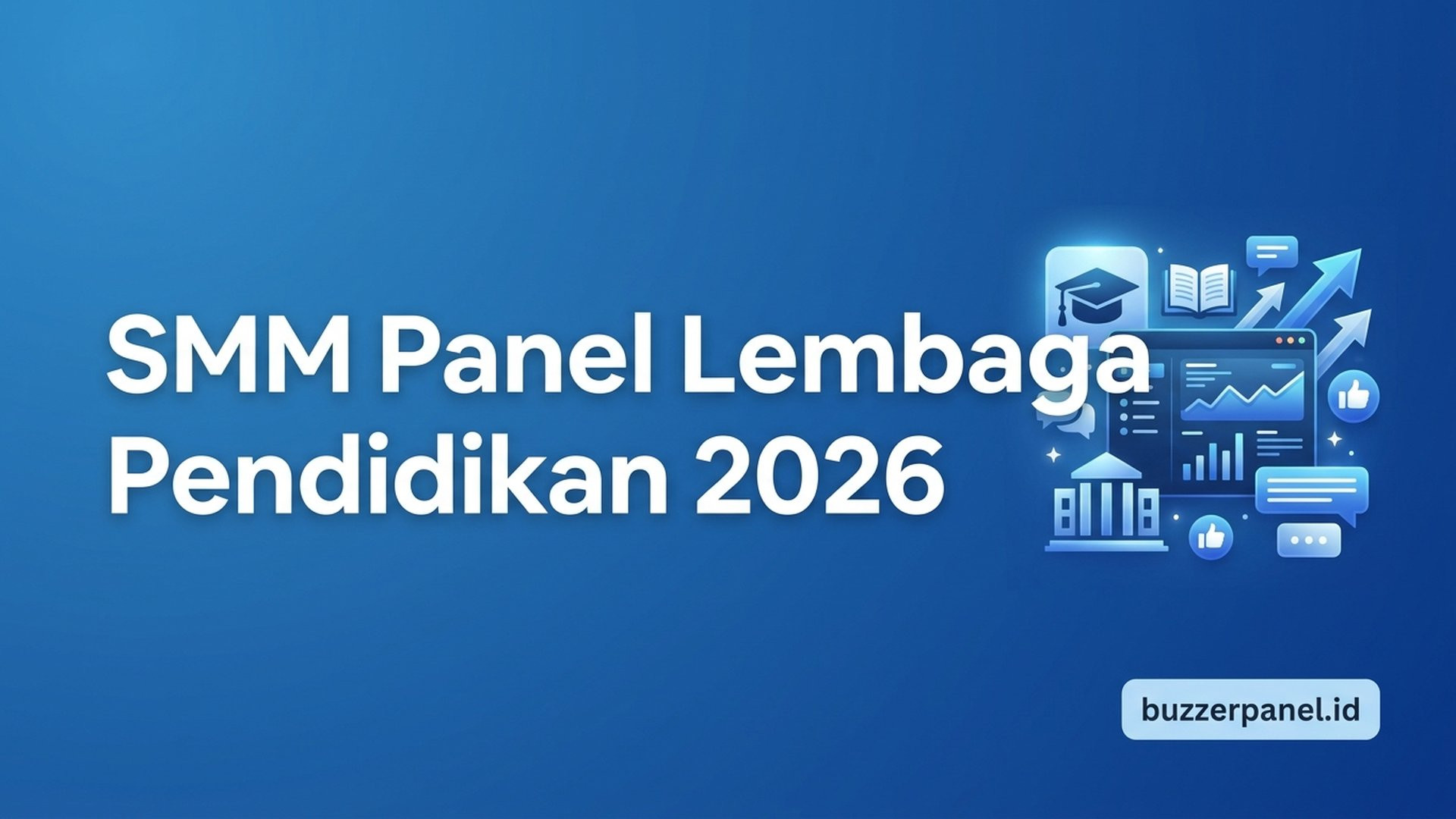 Smm Panel Untuk Lembaga Pendidikan - panduan netral