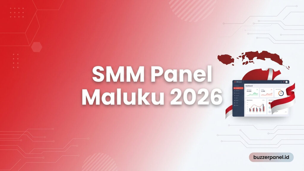 SMM Panel Maluku 2026: Layanan untuk Creator, UMKM, dan Brand Lokal