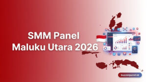 SMM Panel Maluku Utara 2026: Layanan untuk Creator, UMKM, dan Brand Lokal