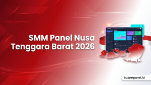 SMM Panel Nusa Tenggara Barat 2026: Layanan untuk Creator, UMKM, dan Brand Lokal