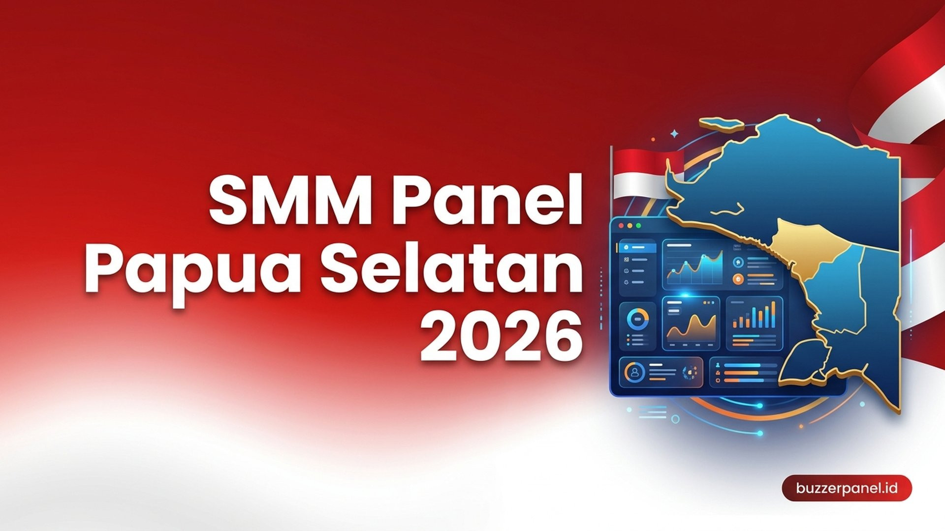 SMM Panel Papua Selatan 2026: Layanan untuk Creator, UMKM, dan Brand Lokal