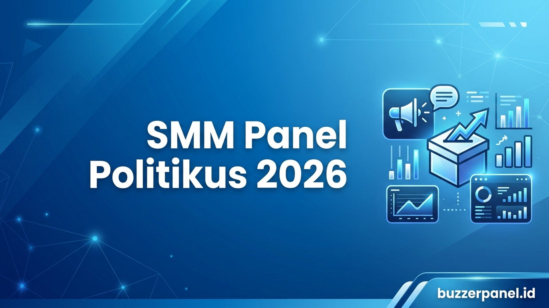 Smm Panel Untuk Politikus - panduan netral
