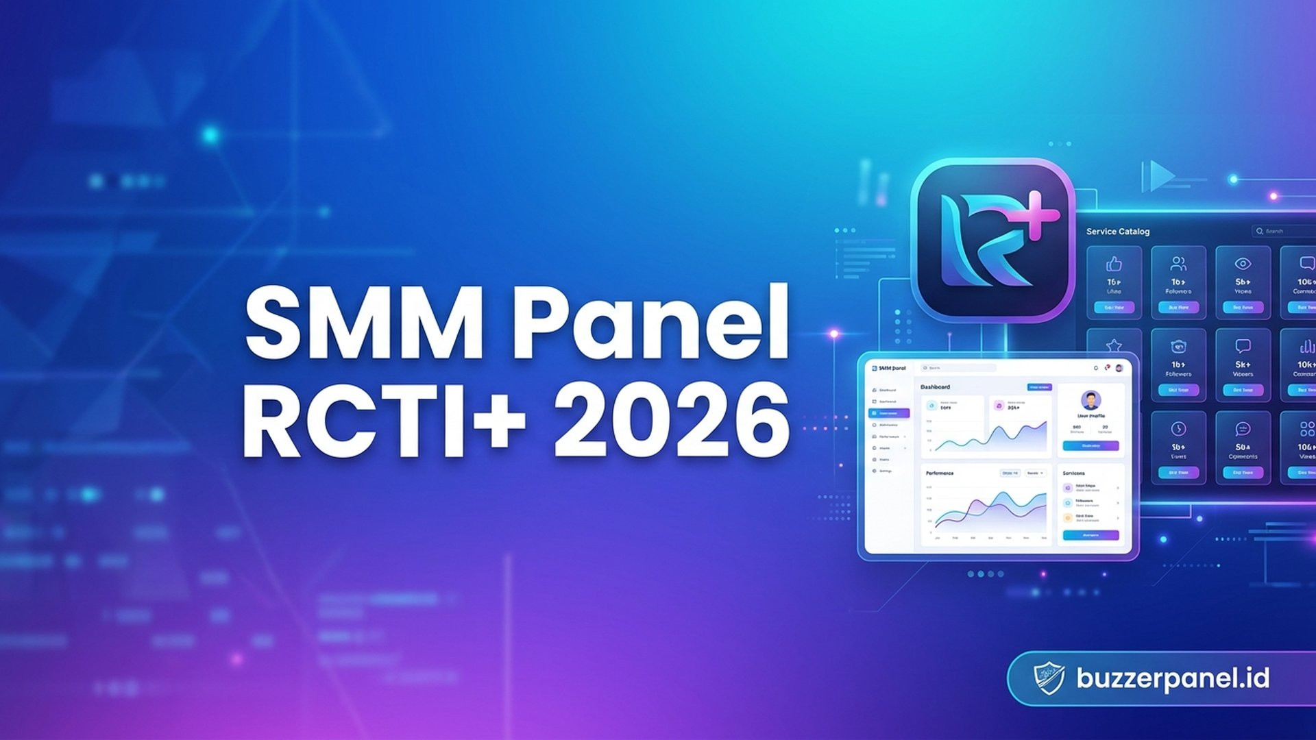 SMM Panel RCTI+ 2026: Panduan Layanan untuk Seller dan Creator Indonesia