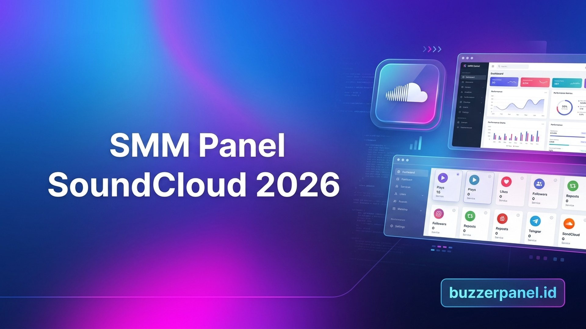 SMM Panel SoundCloud 2026: Panduan Layanan untuk Seller dan Creator Indonesia
