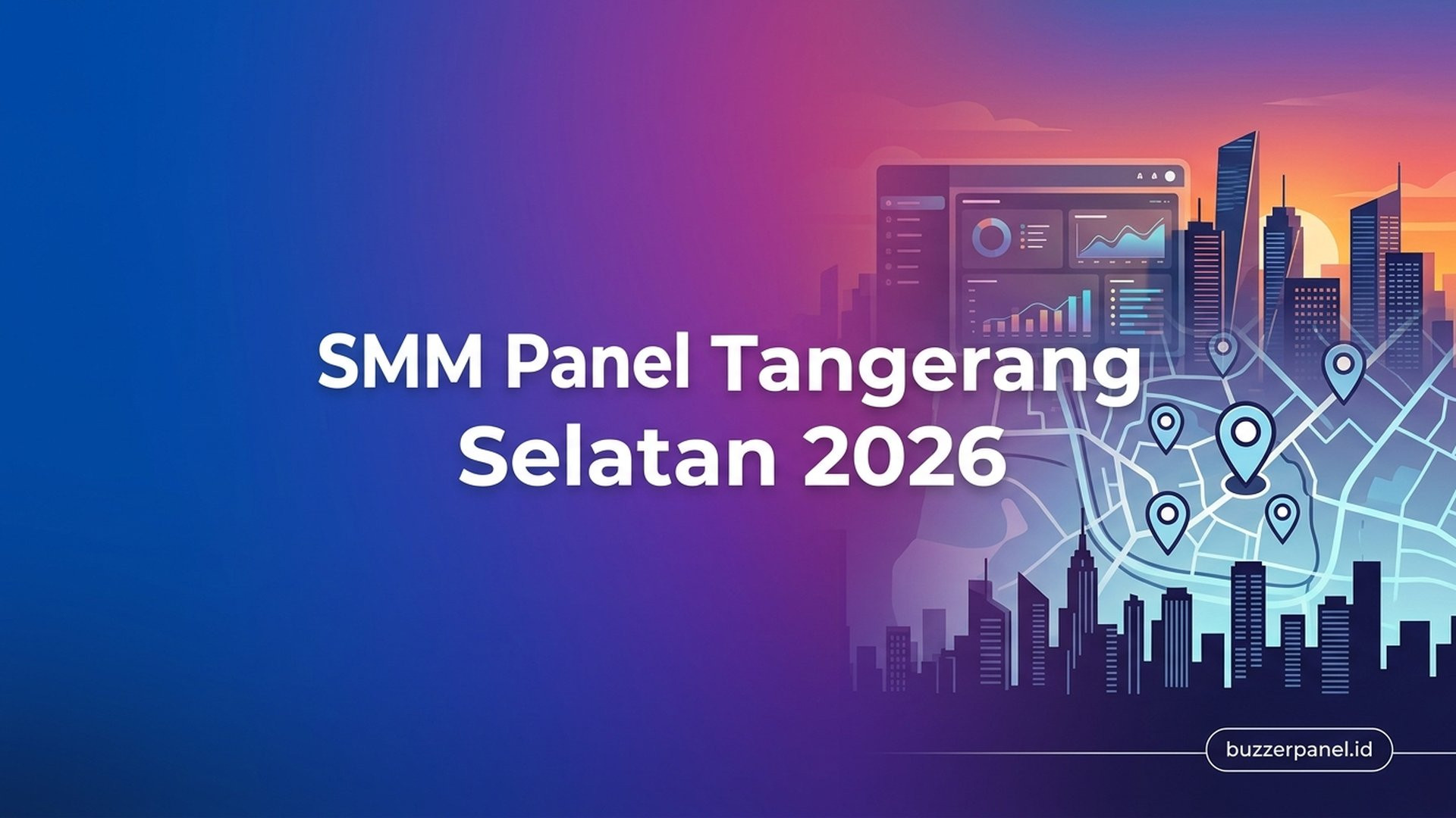 Smm Panel Tangerang Selatan - panduan netral