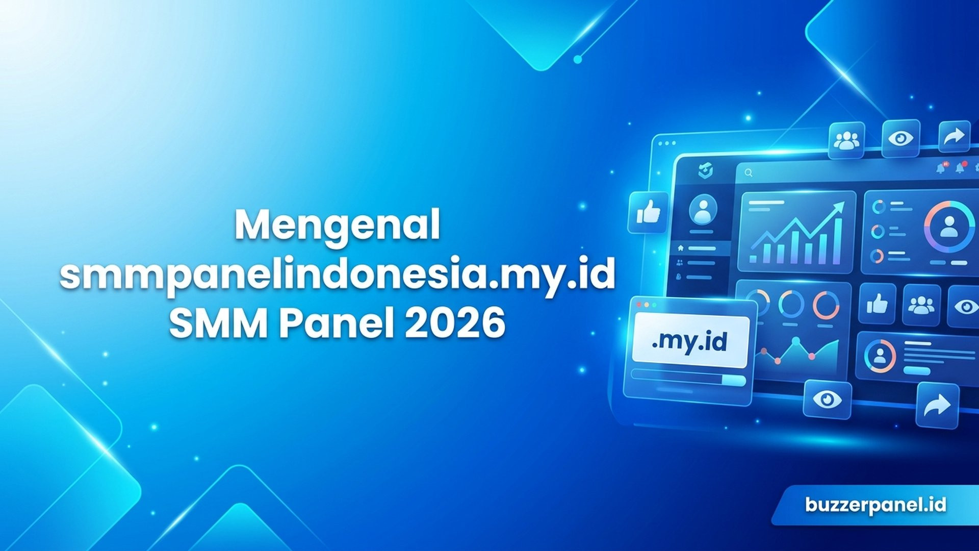 Mengenal smmpanelindonesia.my.id: Profil SMM Panel Domain .my.id Indonesia 2026