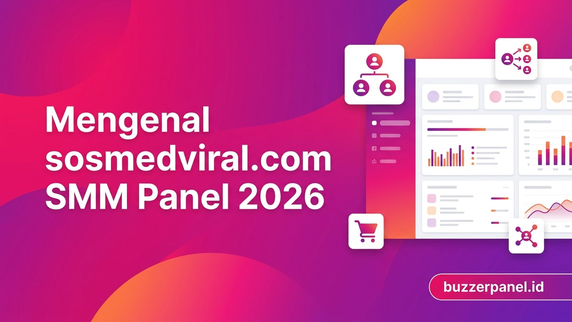 Mengenal sosmedviral.com: Profil Parent SMM Panel SosmedViral Indonesia 2026