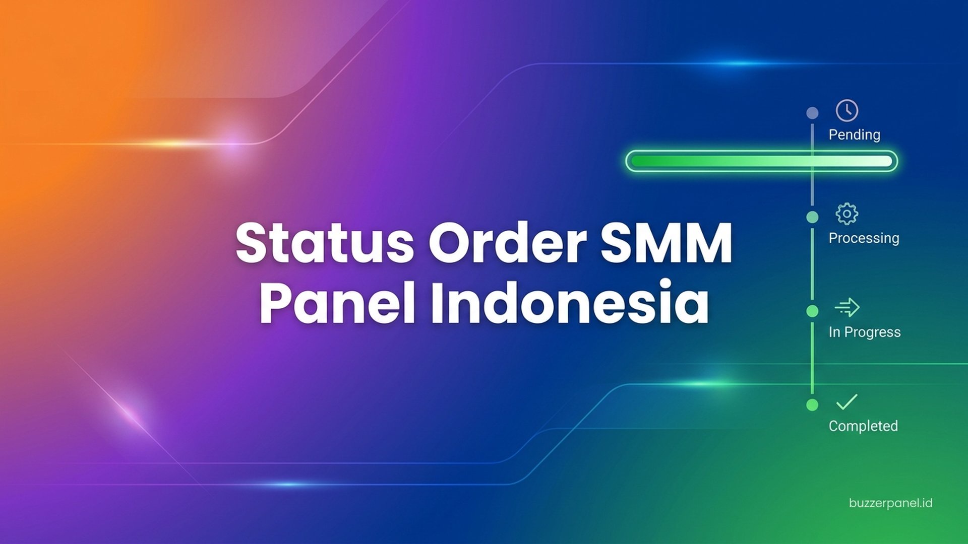 Status Order SMM Panel 2026: 5 Status & Cara Tracking