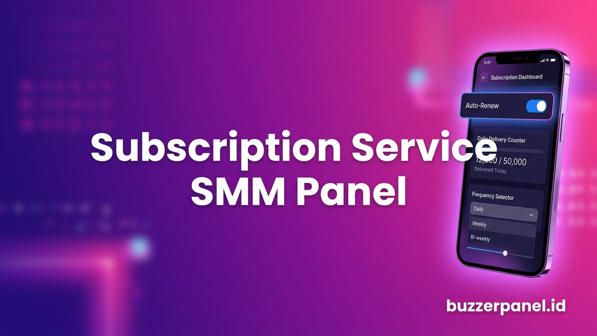 Subscription Service SMM Panel 2026: Cara Kerja Auto-Order
