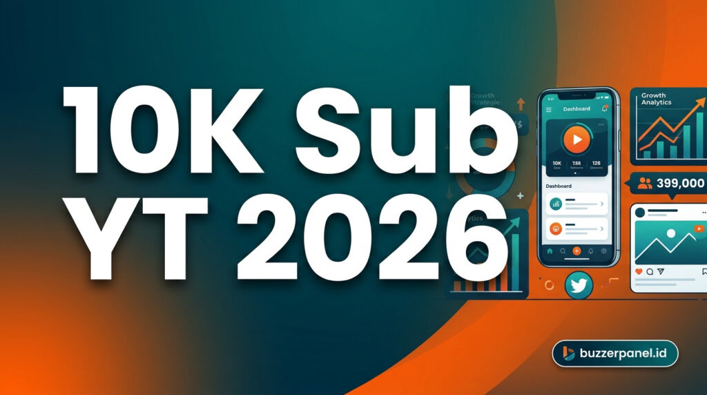 Cara Dapat 10K Subscriber YouTube Cepat 2026