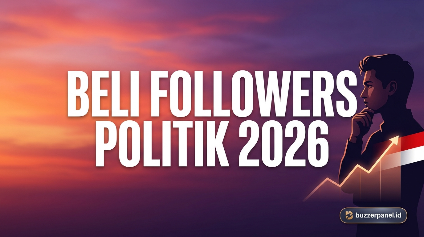 Storytelling Beli Followers Akun Politik Indonesia 2026 - Beli Followers Politik