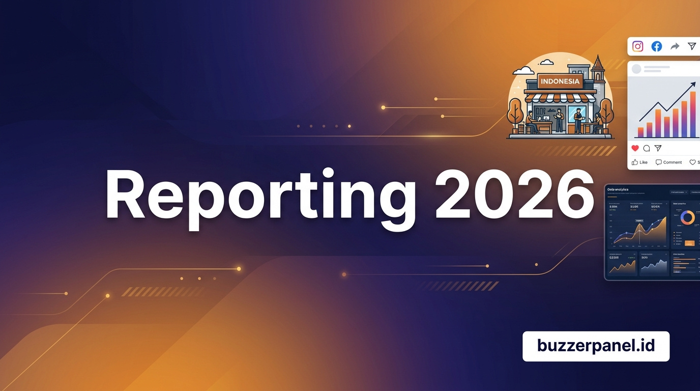 Ilustrasi Cara Reporting Client Sosmed 2026 - Reporting BuzzerPanel Indonesia