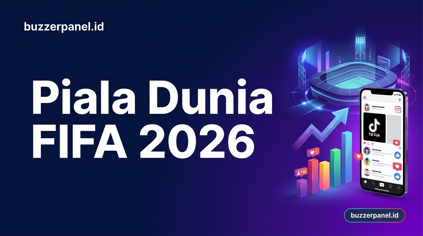 Boost Konten Piala Dunia 2026 - panduan lengkap sosmed Indonesia 2026