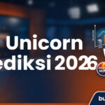 Prediksi 10 Startup Indonesia Akan Unicorn 2026