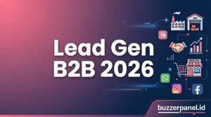 Cara Lead Generation via Sosmed B2B 2026