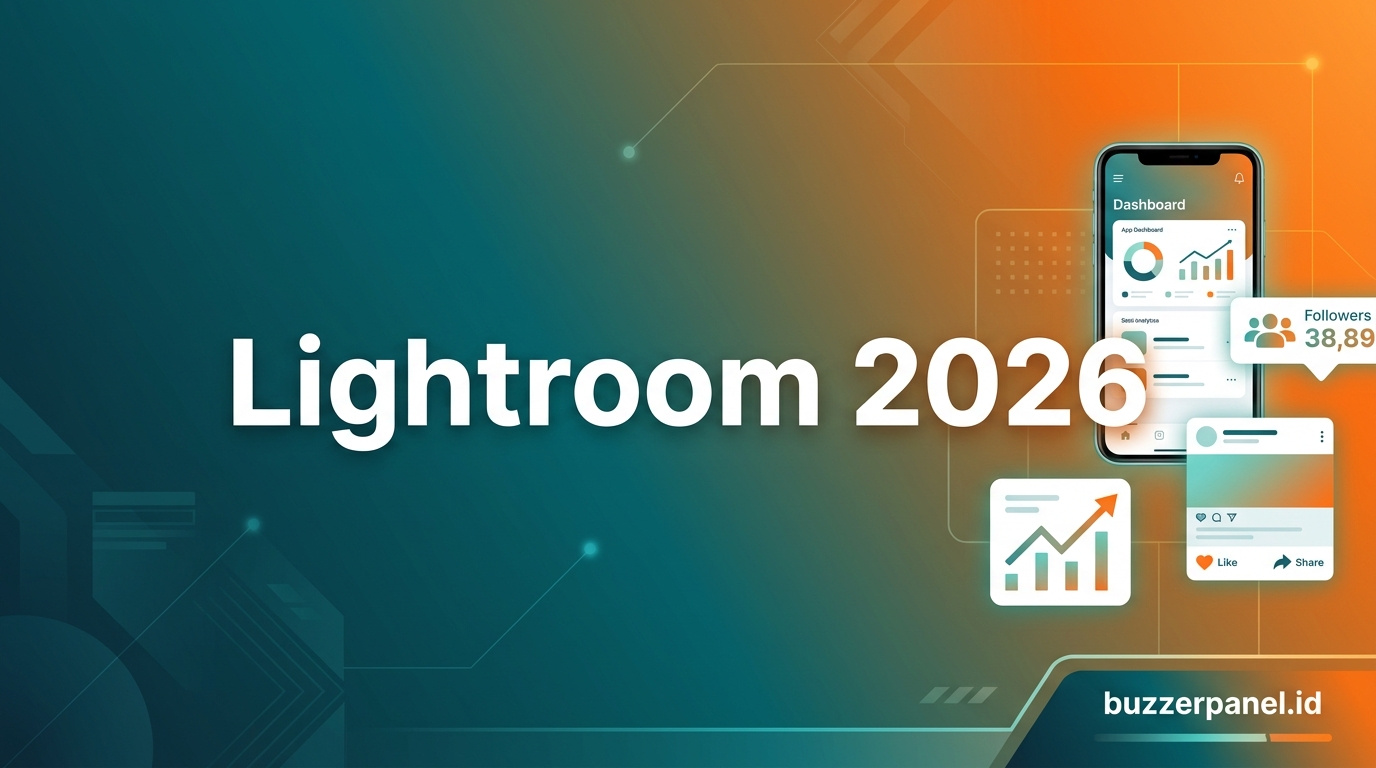 Lightroom Mobile Preset 2026 - Lightroom Ilustrasi Lightroom Mobile Preset 2026 - Lightroom BuzzerPanel
