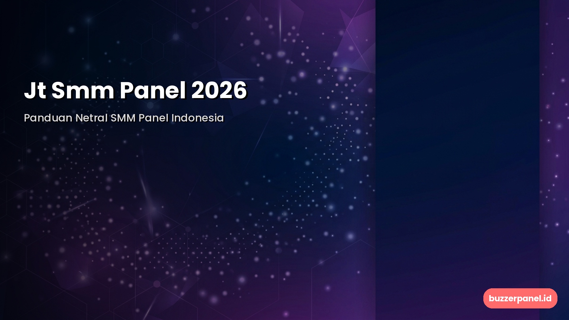 Jt Smm Panel - panduan netral