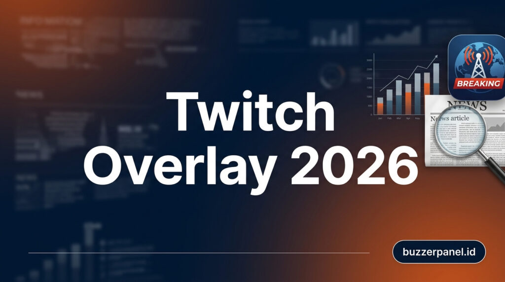 Cara Setting Twitch Overlay Design 2026
