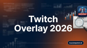 Cara Setting Twitch Overlay Design 2026