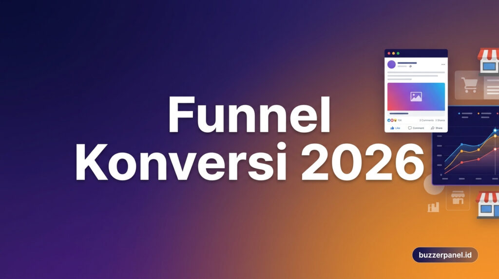 Cara Analisa Funnel Konversi Sosmed 2026