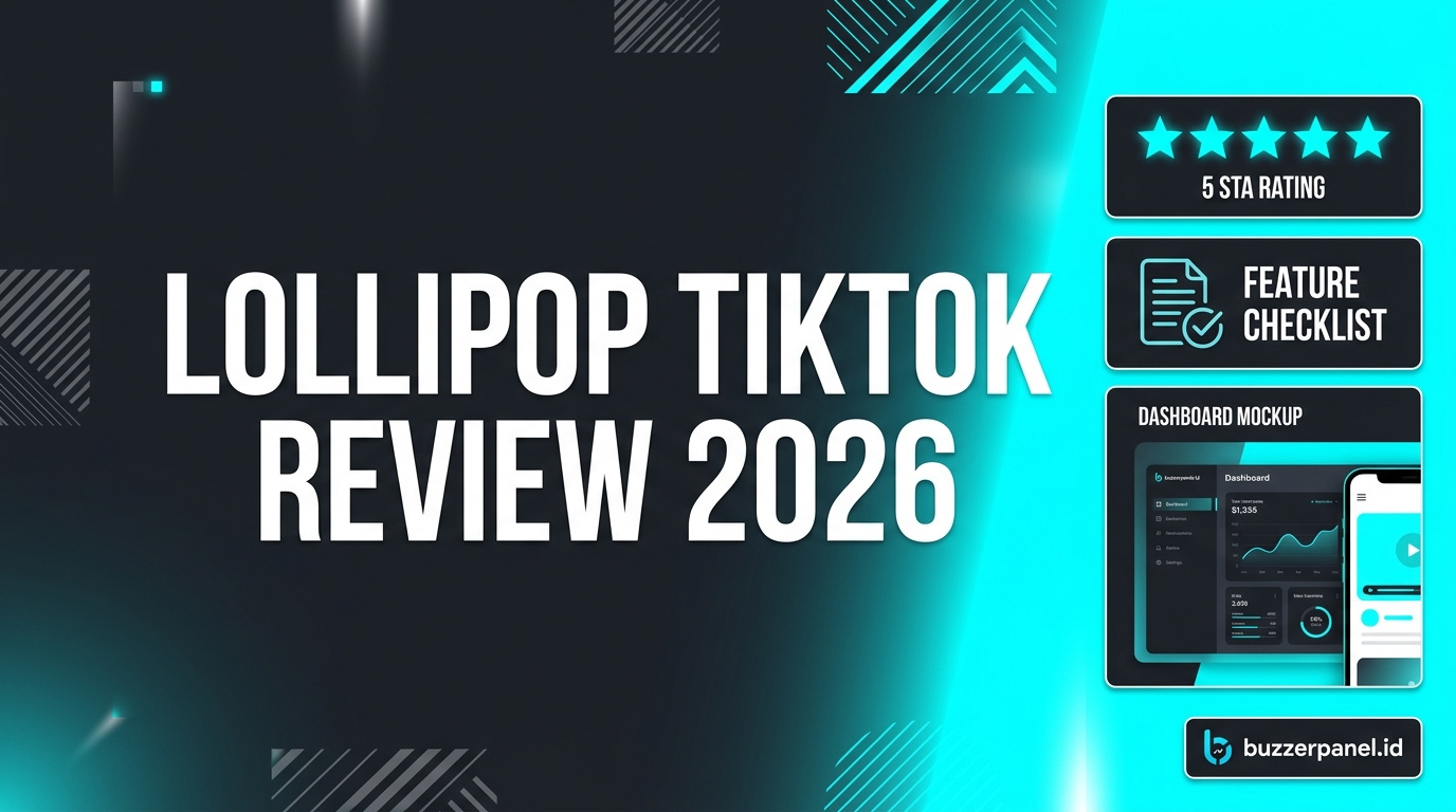 Editorial review Lollipop Smm Tiktok 2026 BuzzerPanel